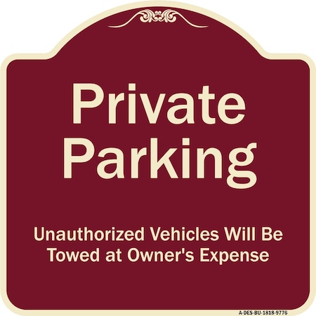 Designer Series-Private Parking Unauthorized Vehicles Will Be Towed At Owner E